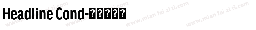 Headline Cond字体转换